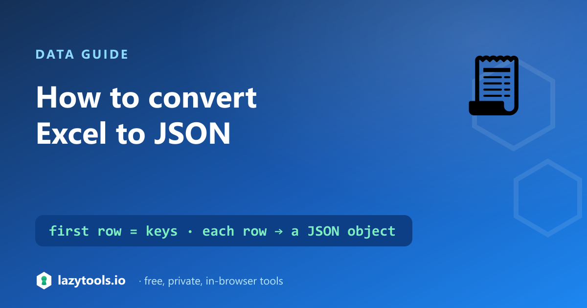 How to convert an Excel spreadsheet to a JSON array of objects in the browser